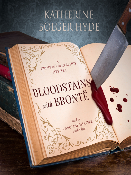 Title details for Bloodstains with Bronte by Katherine Bolger Hyde - Available